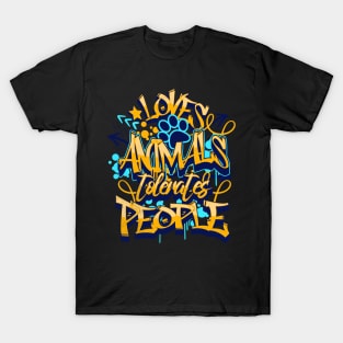 Loves Animals Tolerates People for Animals Owner Pet Person T-Shirt